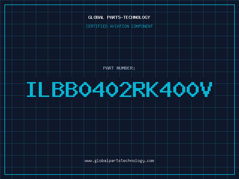 Aviation Part ILBB0402RK400V