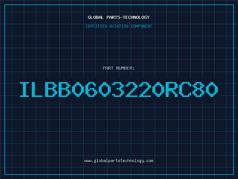 Aviation Part ILBB0603220RC80