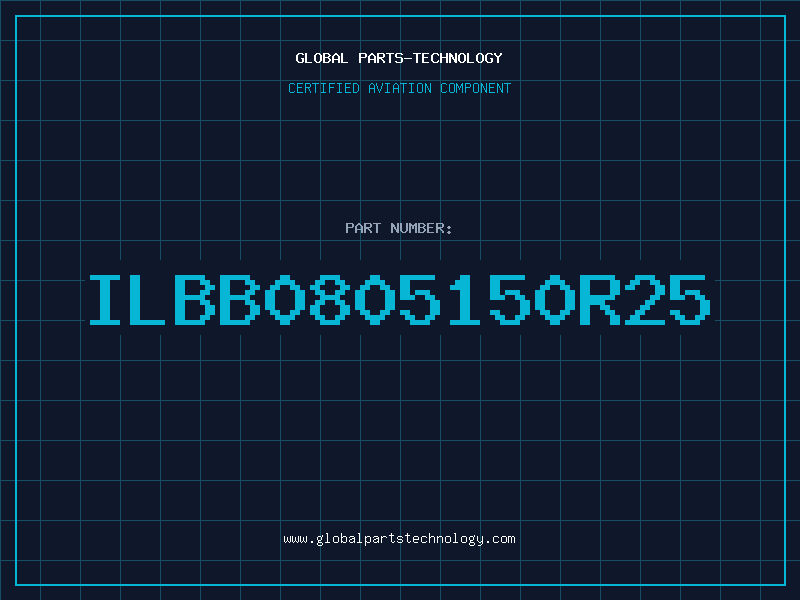 Aviation Part ILBB0805150R25