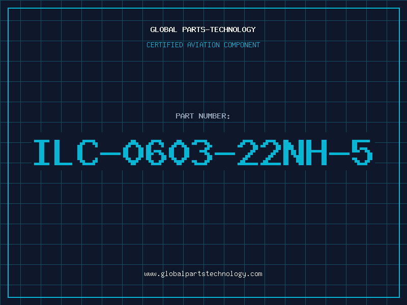Aviation Part ILC-0603-22NH-5