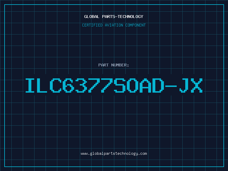 Aviation Part ILC6377SOAD-JX