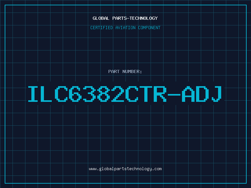 Aviation Part ILC6382CTR-ADJ