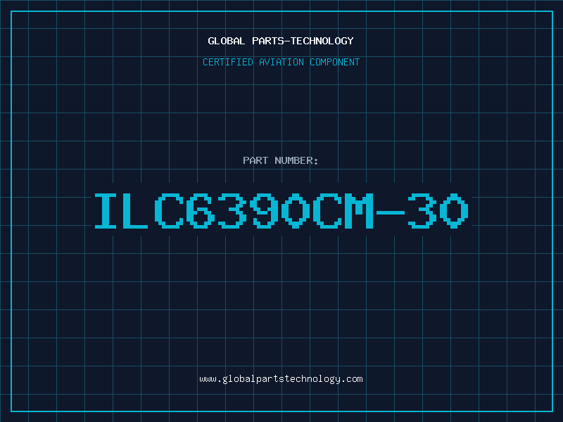 Aviation Part ILC6390CM-30