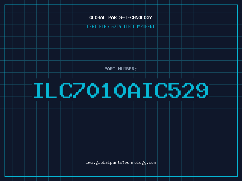 Aviation Part ILC7010AIC529