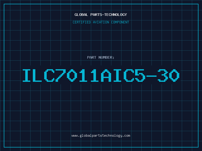 Aviation Part ILC7011AIC5-30