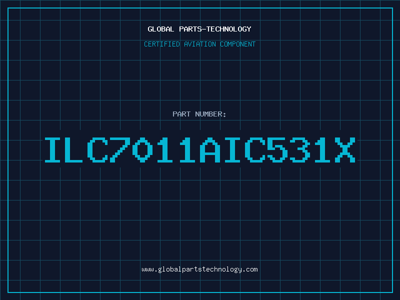 Aviation Part ILC7011AIC531X