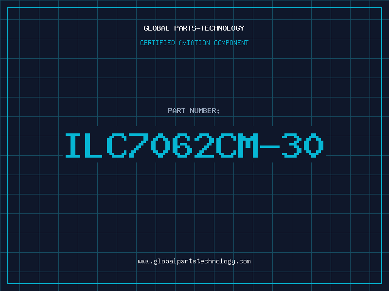Aviation Part ILC7062CM-30