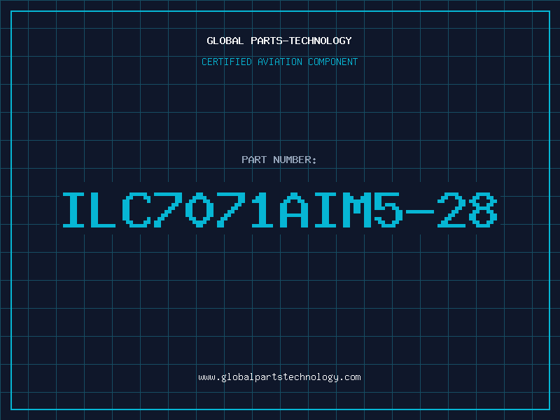 Aviation Part ILC7071AIM5-28