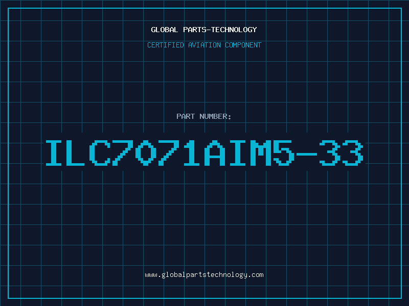 Aviation Part ILC7071AIM5-33