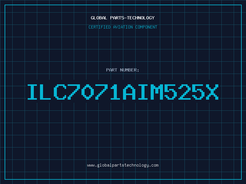 Aviation Part ILC7071AIM525X