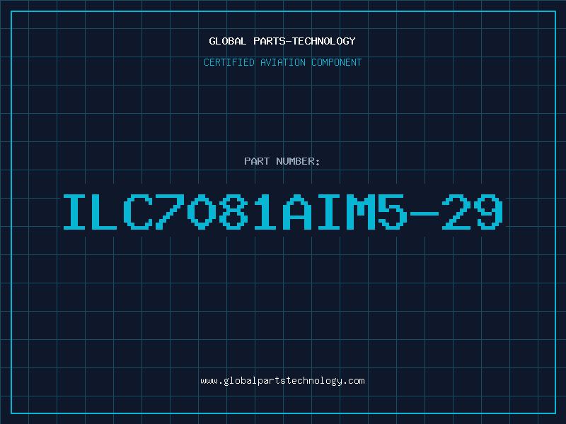Aviation Part ILC7081AIM5-29