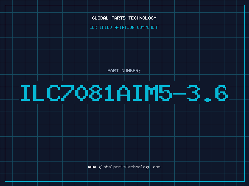 Aviation Part ILC7081AIM5-3.6
