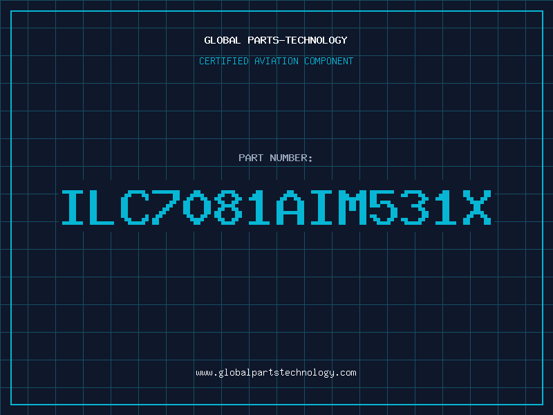 Aviation Part ILC7081AIM531X