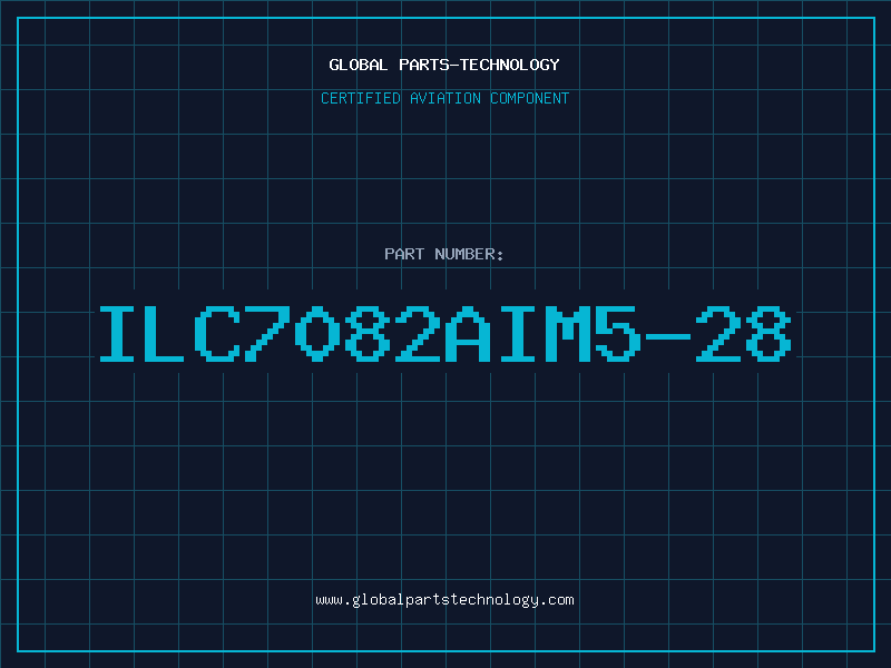 Aviation Part ILC7082AIM5-28