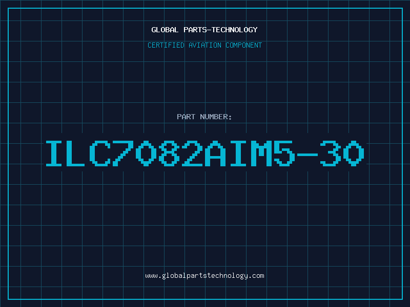 Aviation Part ILC7082AIM5-30