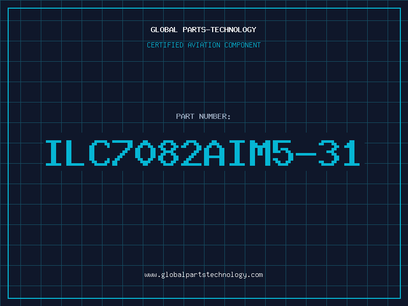 Aviation Part ILC7082AIM5-31