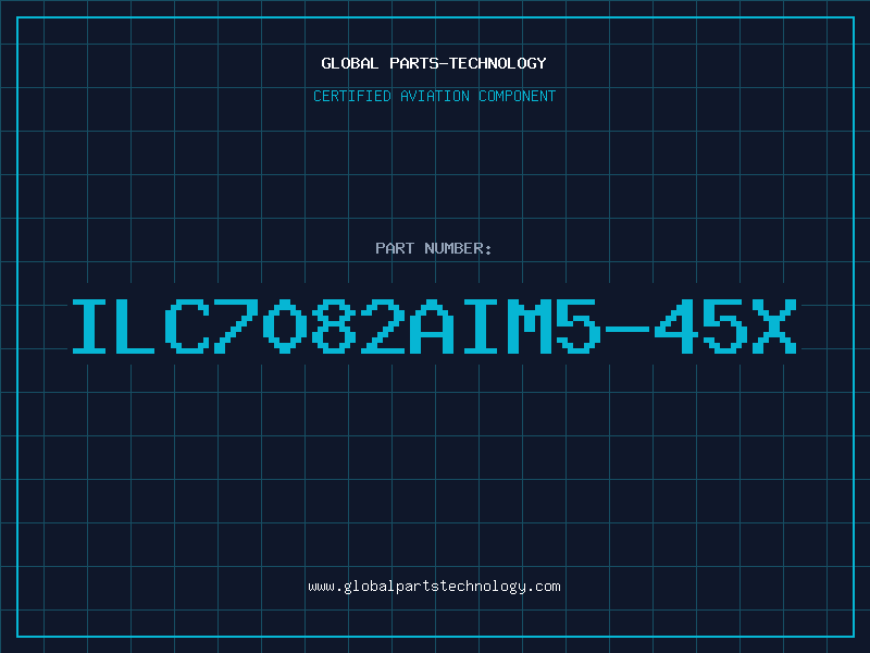 Aviation Part ILC7082AIM5-45X