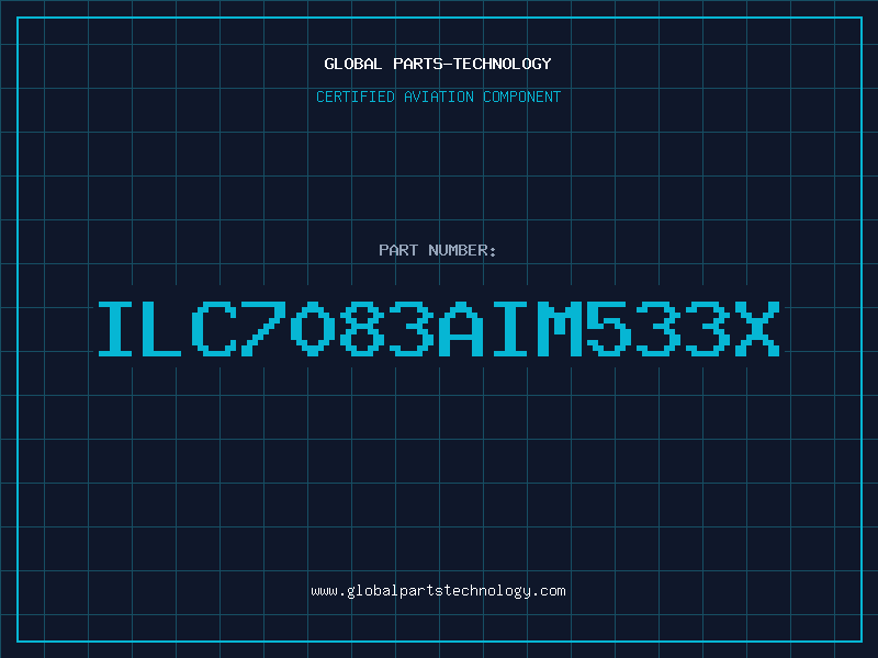 Aviation Part ILC7083AIM533X