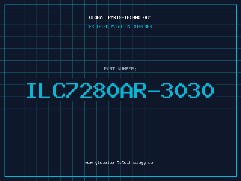 Aviation Part ILC7280AR-3030