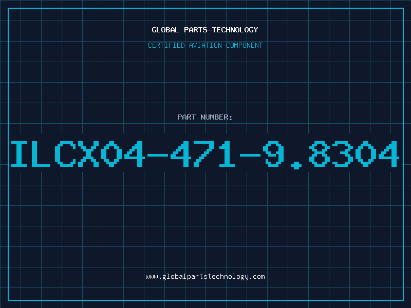 Aviation Part ILCX04-471-9.8304
