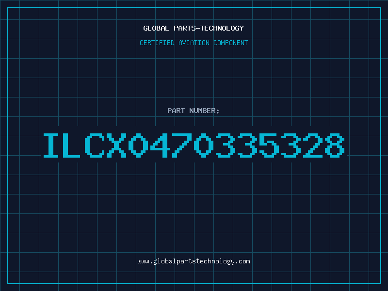 Aviation Part ILCX0470335328