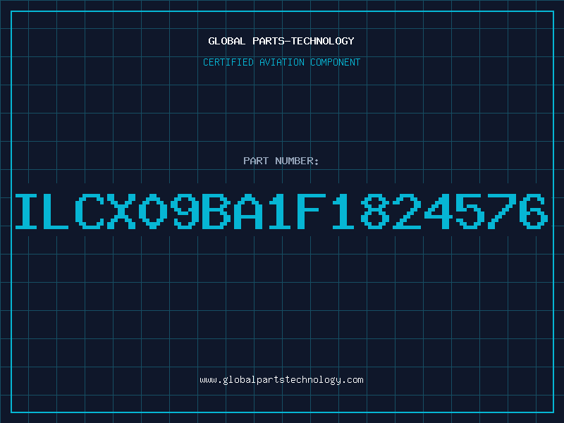 Aviation Part ILCX09BA1F1824576