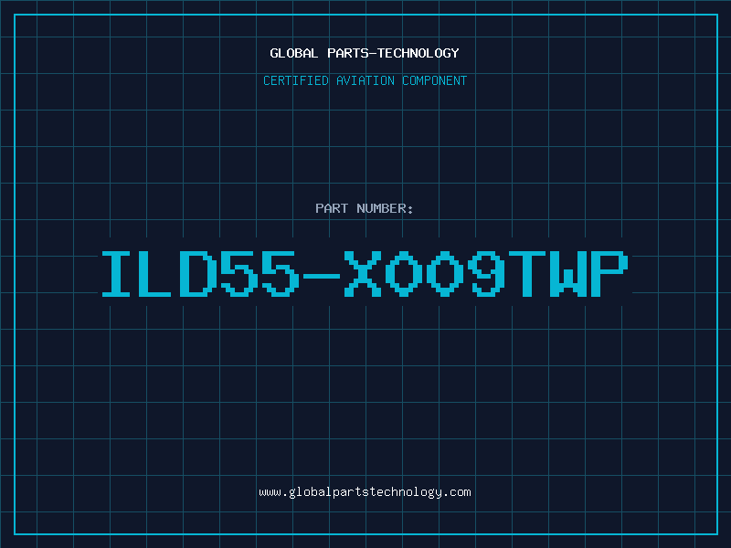 Aviation Part ILD55-X009TWP