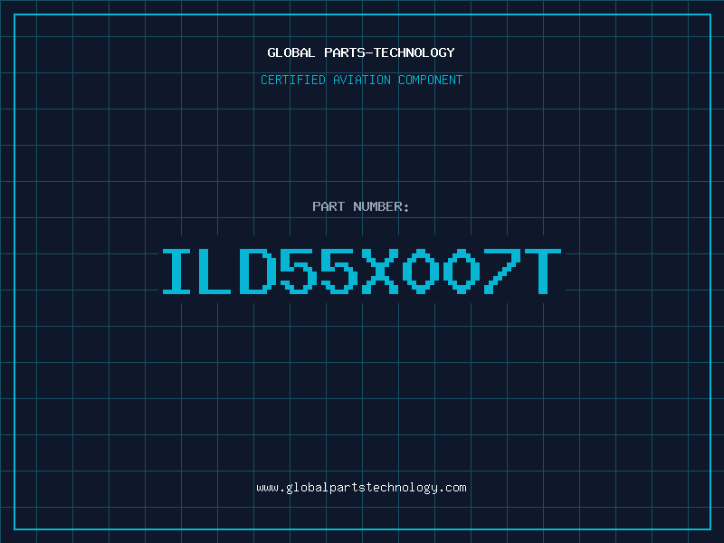 Aviation Part ILD55X007T