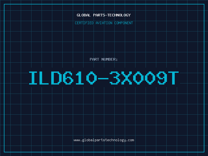 Aviation Part ILD610-3X009T