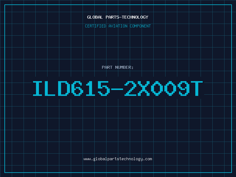 Aviation Part ILD615-2X009T