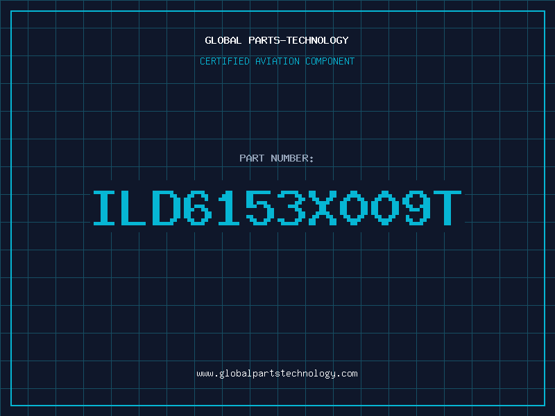 Aviation Part ILD6153X009T