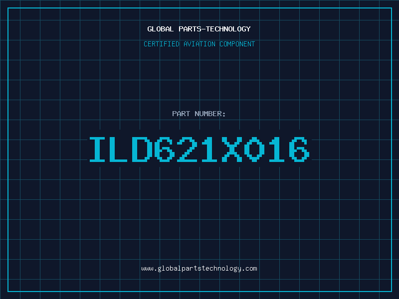 Aviation Part ILD621X016