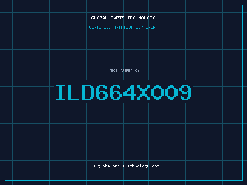 Aviation Part ILD664X009