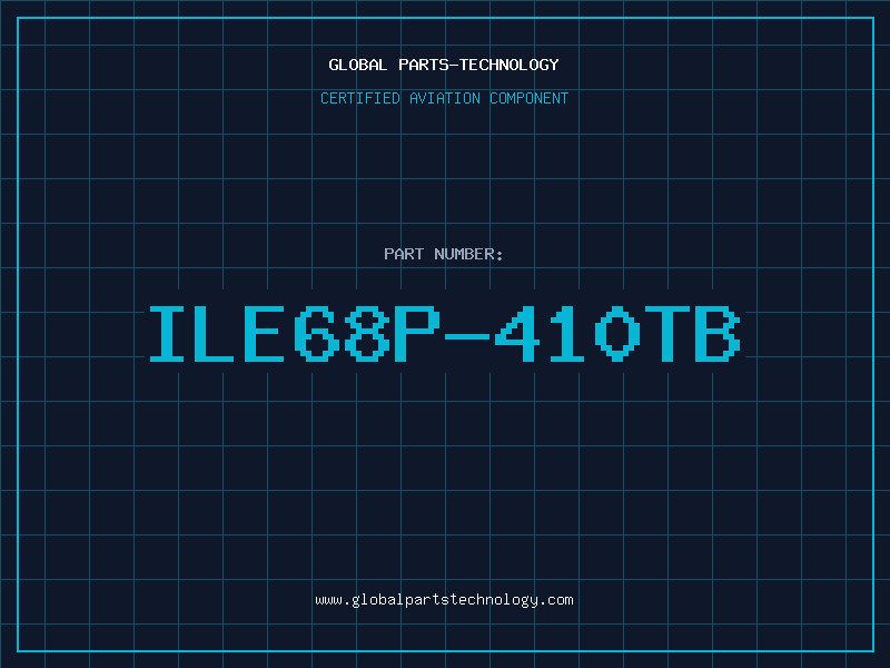 Aviation Part ILE68P-410TB