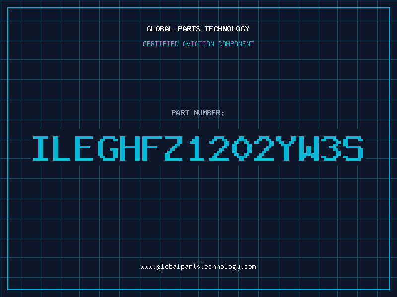 Aviation Part ILEGHFZ1202YW3S