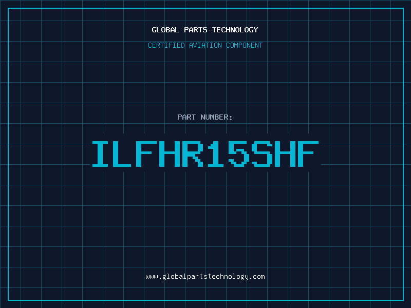 Aviation Part ILFHR15SHF