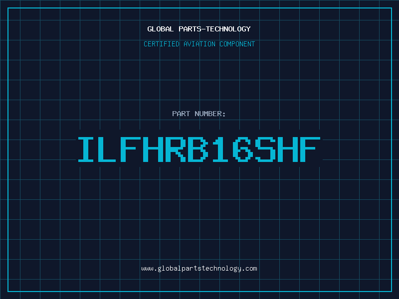 Aviation Part ILFHRB16SHF