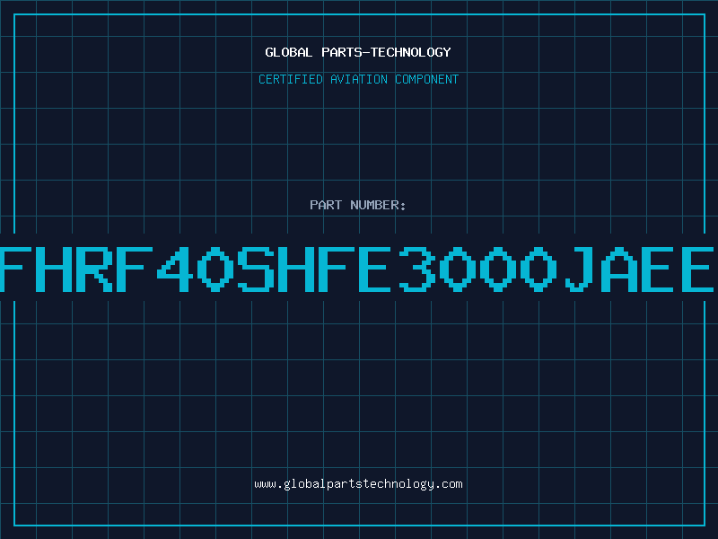 Aviation Part ILFHRF40SHFE3000JAEELE