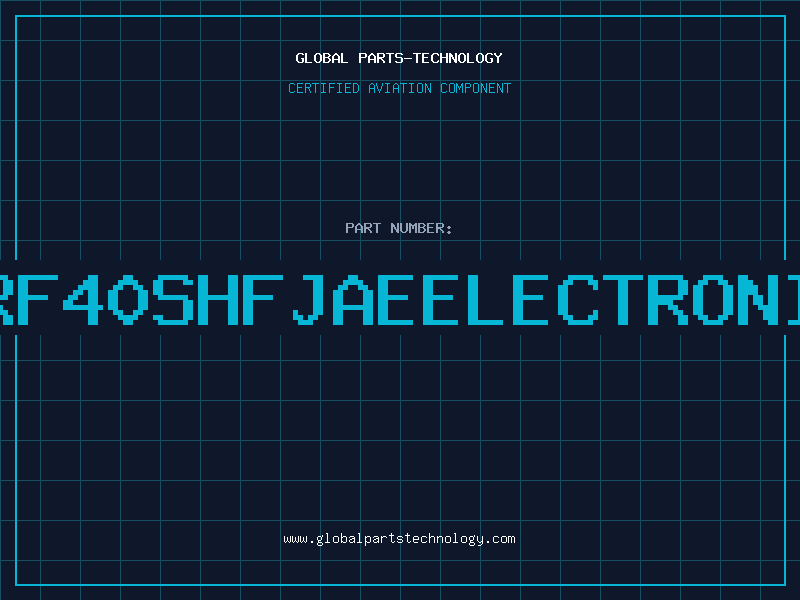 Aviation Part ILFHRF40SHFJAEELECTRONICSIN