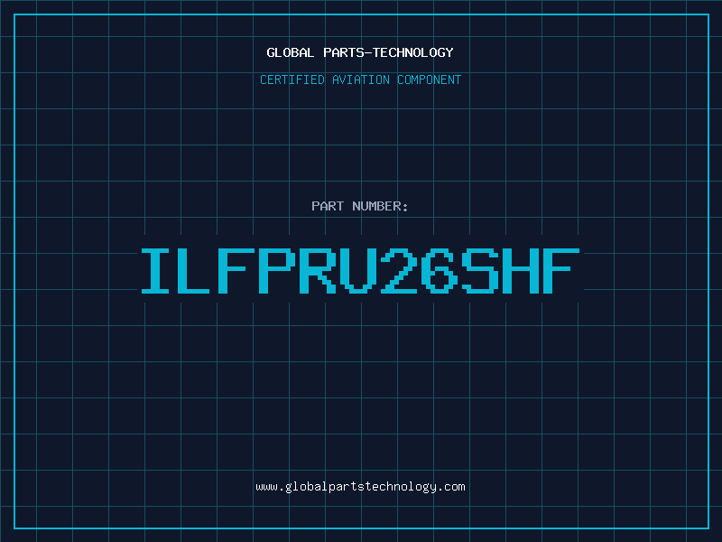 Aviation Part ILFPRU26SHF
