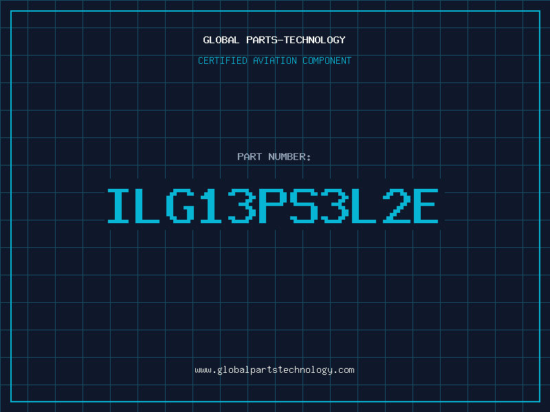 Aviation Part ILG13PS3L2E