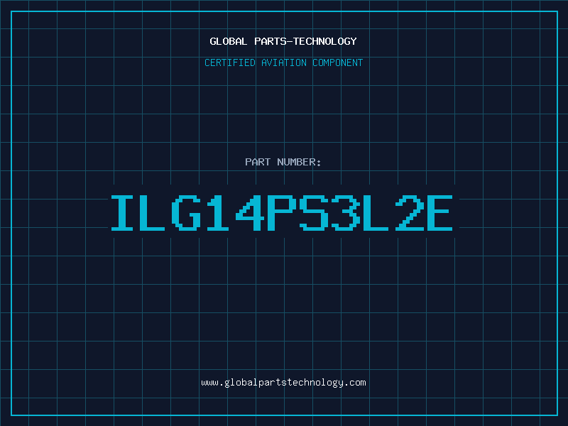 Aviation Part ILG14PS3L2E
