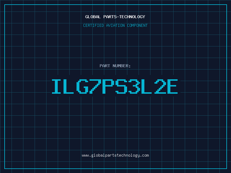 Aviation Part ILG7PS3L2E