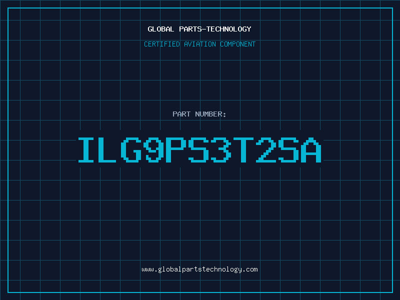 Aviation Part ILG9PS3T2SA