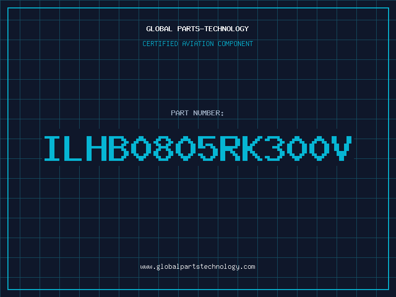 Aviation Part ILHB0805RK300V