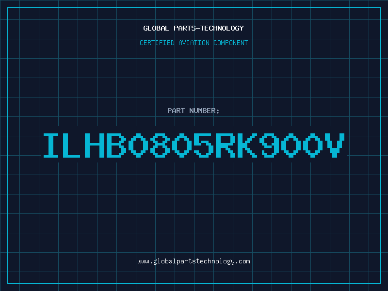 Aviation Part ILHB0805RK900V