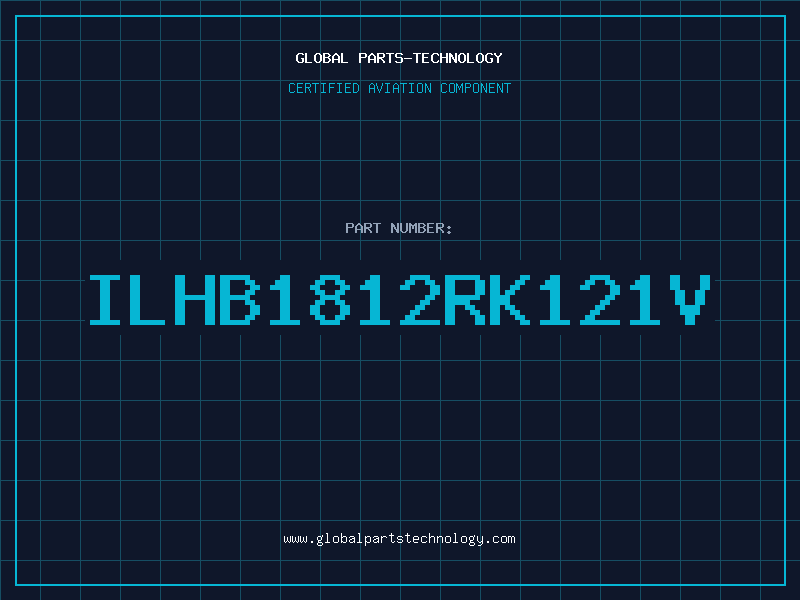Aviation Part ILHB1812RK121V