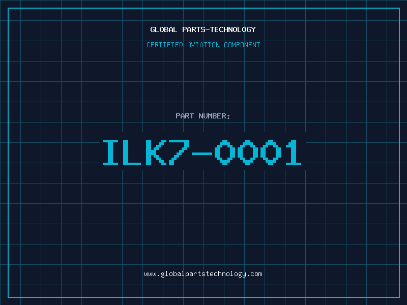 Aviation Part ILK7-0001