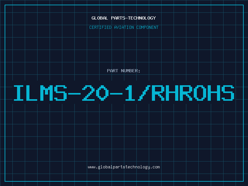 Aviation Part ILMS-20-1/RHROHS
