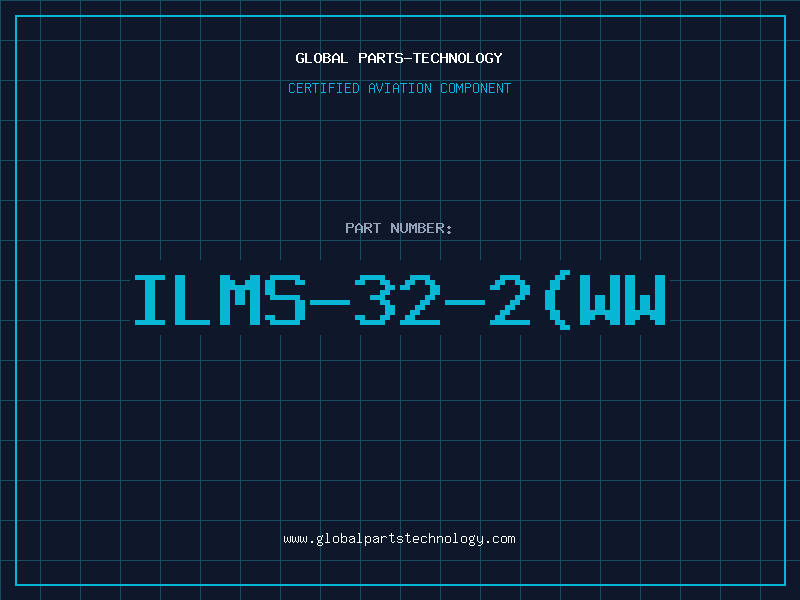 Aviation Part ILMS-32-2(WW